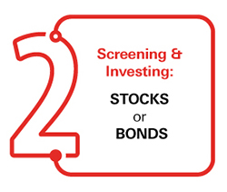 Screening and Investing: Stocks or Bonds